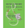 Music Theory for Young Musicians in the Style of Russian School of Piano Playing