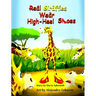 Real Giraffes Wear High-heel Shoes