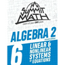 Summit Math Algebra 2 Book 6: Linear and Nonlinear Systems of Equations