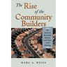 The Rise of the Community Builders: The American Real Estate Industry and Urban Land Planning
