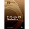 Ironmaking and Steelmaking