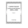 Capon Valley. Its Pioneers and Their Descendants, 1698 to 1940
