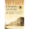 The Parrys of Philadelphia and New Hope: A Quaker Family's Lasting Impact on Two Historic Towns