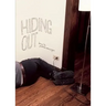 Hiding Out