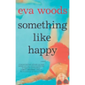 Something Like Happy