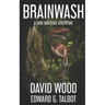 Brainwash: A Dane Maddock Adventure