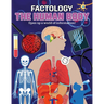 Factology: The Human Body: Open Up a World of Information!