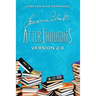 Afterthoughts: Version 2.0
