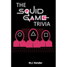 The Squid Game Trivia