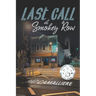 Last Call at Smokey Row