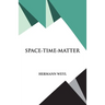 Space- Time- Matter