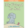 My Friend Is Sad-An Elephant and Piggie Book