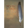 Myth of Iron: Shaka in History