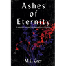 Ashes of Eternity: A vampire's journey from damnation to devotion.