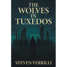 The Wolves In Tuxedos