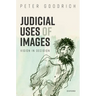Judicial Uses of Images: Vision in Decision