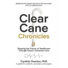 Clear Cane Chronicles: Shaping the Future of Healthcare Through Person-Centered Care