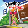 Leaving the Pouch