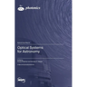 Optical Systems for Astronomy