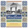 Miraflores: San Antonio's Mexican Garden of Memory