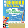 Learn Serbian While Having Fun! - For Adults: Easy to Advanced - Study 100 Essential Thematics with Word Search Puzzles - Vol.1