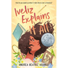 Iveliz Explains It All: (Newbery Honor Award Winner)