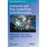 Geohazards and Risks Studied from Earth Observations