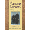 Planting Dreams