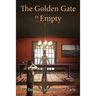The Golden Gate is Empty