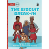 The Biscuit Break-In - Our Yarning