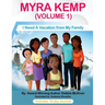 Myra Kemp (Volume 1): I Need A Vacation from My Family