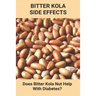 Bitter Kola Side Effects: Does Bitter Kola Nut Help With Diabetes?: Types Of Diabetes
