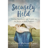 Securely Held: Finding Significance and Security in the Shelter of God's Embrace
