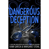 Dangerous Deception