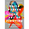 The Art of Fighting: The Transformative Power of Conflict