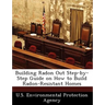 Building Radon Out Step-By-Step Guide on How to Build Radon-Resistant Homes