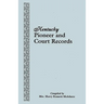 Kentucky Pioneer and Court Records