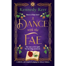 A Dance with the Fae: A seductive and completely gripping fae fantasy romance