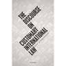 The Discourse on Customary International Law