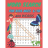 word search for kids ages 6-10: 400 Word Search Puzzles