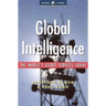 Global Intelligence: The World's Secret Services Today