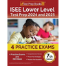 ISEE Lower Level Test Prep 2025 and 2026: 4 Practice Exams and ISEE Book [7th Edition]