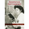 Resistance Reimagined: Black Women's Critical Thought as Survival