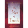 The Price of Truth