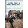 Critical Issues in Homeland Security: A Casebook