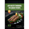 low oxalate cookbooks for cancer patients: low oxalate diet cancer