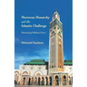 Moroccan Monarchy and the Islamist Challenge: Maintaining Makhzen Power