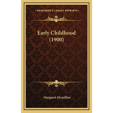 Early Childhood (1900)