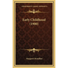 Early Childhood (1900)