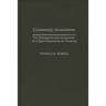 Community Associations: The Emergence and Acceptance of a Quiet Innovation in Housing